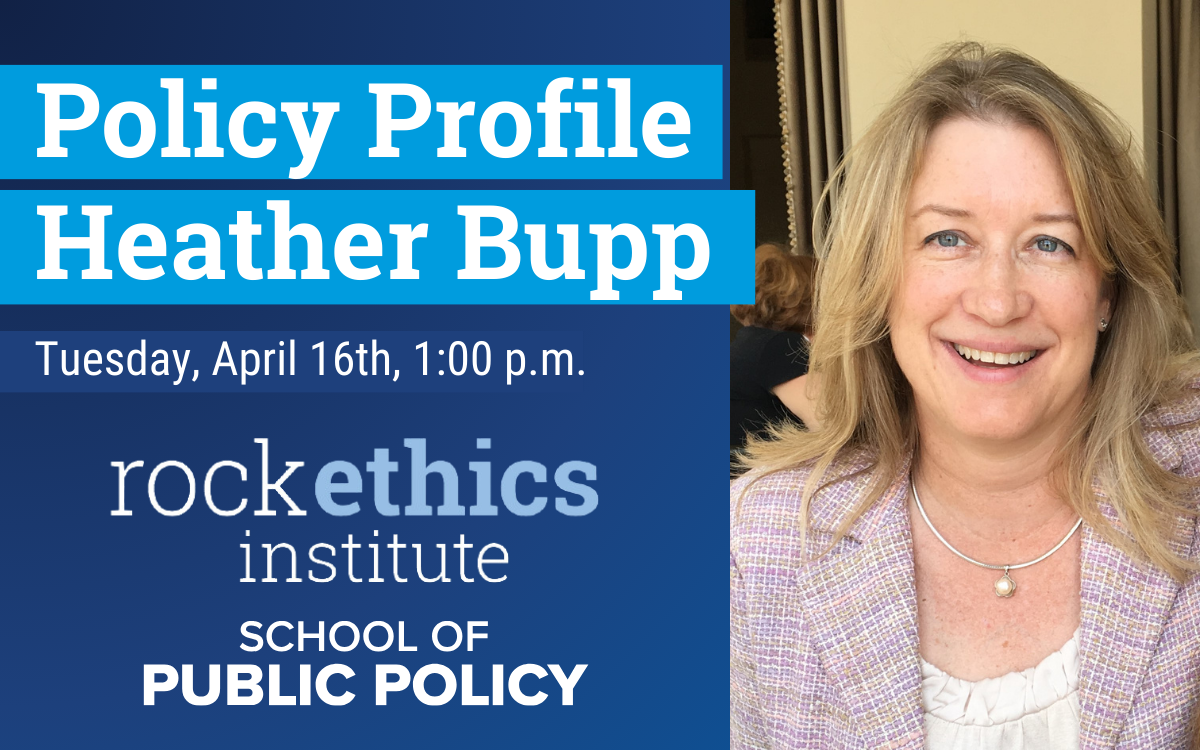 Policy Profile: Heather Bupp - School of Public Policy